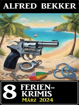 cover image of 8 Ferienkrimis März 2024